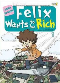 Read Online Felix Wants to Be Rich Vol. 1 (Felix Wants to Be Rich, #1) - Nikolaus Piper | PDF