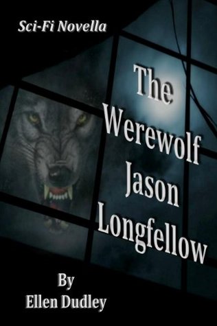 Download Werewolf Jason Longfellow. A Young Adult Tale. - Ellen Dudley | ePub