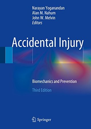 Download Accidental Injury: Biomechanics and Prevention - Alan M. Nahum file in ePub