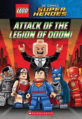 Download Attack of the Legion of Doom! (LEGO DC Super Heroes: Chapter Book) - J.E. Bright | ePub