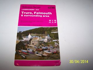 Read Landranger Maps: Truro, Falmouth and Surrounding Area Sheet 204 (OS Landranger Map) -  | ePub