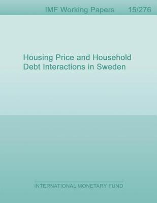 Full Download Housing Price and Household Debt Interactions in Sweden - Rima Turk | ePub