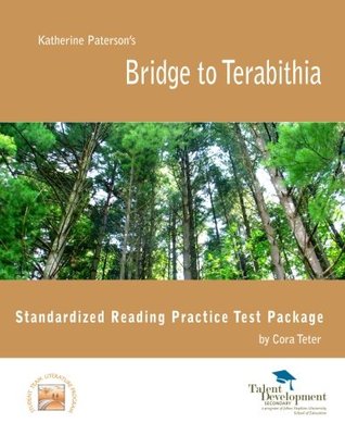 Full Download Bridge to Terabithia Standardized Reading Practice Test Package - Cora Teter | ePub