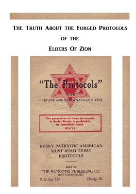 Full Download The Truth about the Forged Protocols of the Elders of Zion: The Elders of Zion - Lucien Wolf | ePub