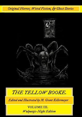 Read Online The Yellow Booke: Woodland, The Drognar, The Maestro's Curse, and Other Terrors: Original Horror, Weird Fiction, and Ghost Stories (Oldstyle Tales Original Fiction) (Volume 3) - David J. Gibbs | PDF