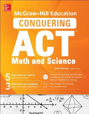 Read McGraw-Hill Education Conquering the ACT Math and Science, Third Edition - Steven Dulan file in PDF