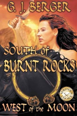 Read South of Burnt Rocks West of the Moon (Volume 1) - G.J. Berger file in PDF