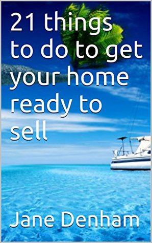 Read 21 things to do to get your home ready to sell - Jane Denham file in ePub