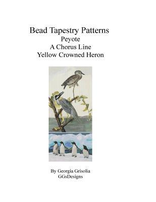 Read bead tapestry patterns peyote a chorus line yellow crowned heron - Georgia Grisolia | ePub