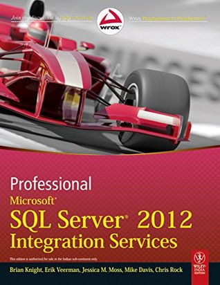 Download Professional Microsoft SQL Server 2012 Integration Services - Brian Knight | PDF