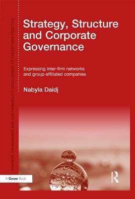 Read Strategy, Structure and Corporate Governance: Expressing Inter-Firm Networks and Group-Affiliated Companies - Nabyla Daidj | PDF