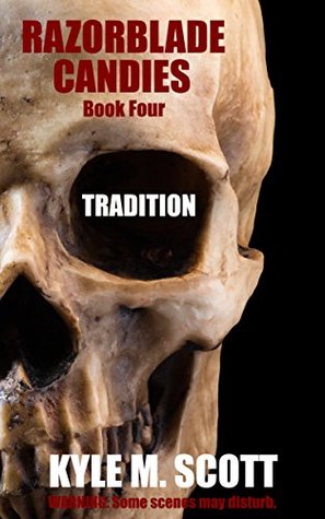 Read Online Tradition: An Easter Nightmare (Razorblade Candies Book 4) - Kyle M. Scott | ePub