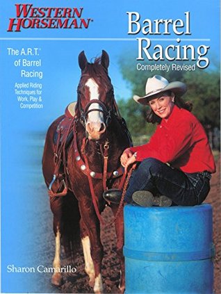 Download Barrel Racing 101: A Complete Program For Horse And Rider - Marlene McRae | PDF