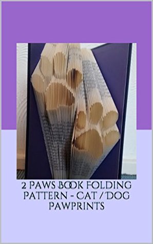 Full Download 2 Paws Book Folding Pattern - Cat / Dog Pawprints - North Star file in ePub