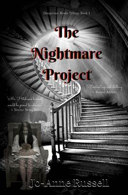 Full Download The Nightmare Project: Book One of the Dangerous Minds Trilogy - Jo-Anne Russell file in ePub