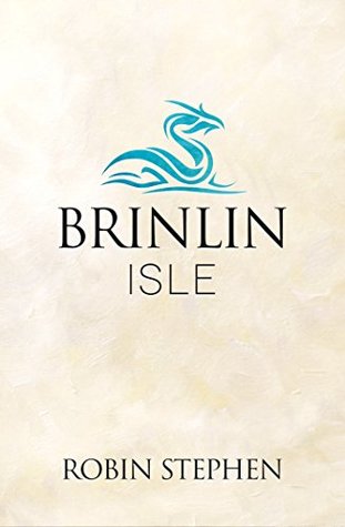 Download Brinlin Isle (Annals of the Brinlocks Book 1) - Robin Stephen file in ePub