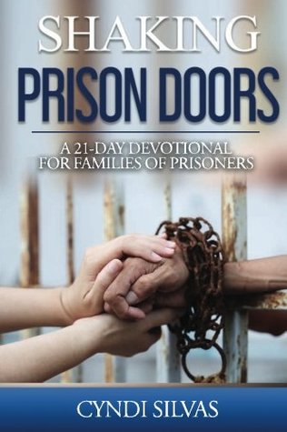 Download Shaking Prison Doors: A 21-Day Devotional for Families of Prisoners - Cyndi Silvas file in ePub