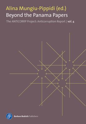 Full Download Beyond the Panama Papers: The Anticorrp Project: Anticorruption Report 4 - Alina Mungiu-Pippidi file in PDF