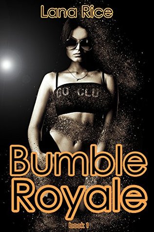 Read Online Bumble Royale: Day one of the Bimbo Royale games, don't get too wet! - Lana Rice file in PDF