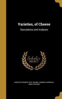 Download Varieties, of Cheese: Descriptions and Analyses - Charles Francis Doane file in PDF