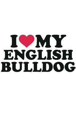 Read Online I Love My English Bulldog Notebook & Journal. Productivity Work Planner & Idea Notepad: Brainstorm Thoughts, Self Discovery, to Do List -  file in ePub