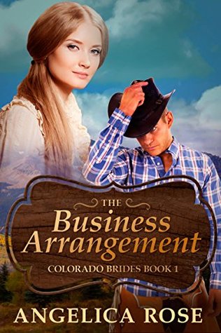 Download The Business Arrangement (Colorado Brides #1) - Angelica Rose | ePub