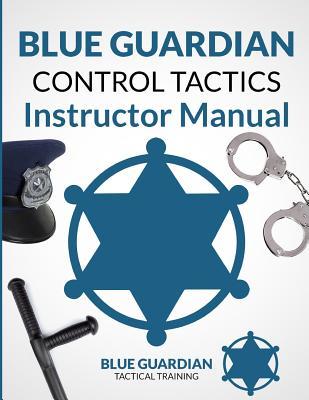 Download Blue Guardian Control Tactics Instructor Manual - Tom Gillis | ePub