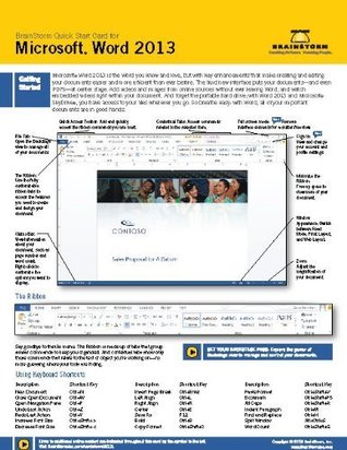 Read Microsoft Word 2013 Quick Reference Card, 6-page tri-fold tips & tricks shortcut training/help guide by BrainStorm Inc. (2013-05-04) - BrainStorm Inc. file in PDF