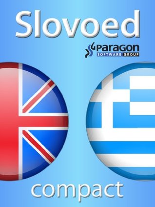 Read Slovoed Compact Greek-English dictionary (Slovoed dictionaries) - Paragon Software Group file in PDF