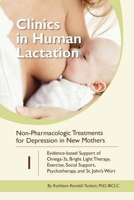 Full Download Non-Pharmacologic Treatments for Depression in New Mothers: Evidence-Based Support of Omega-3s, Bright Light Therapy, Exercise, Social Support, Psychotherapy, and St. John's Wort - Kathleen Kendall-Tackett | ePub