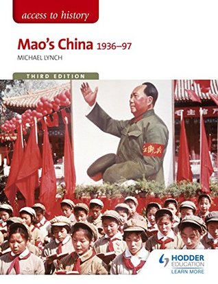 Read Access to History: Mao's China 1936-97 Third Edition - Michael Lynch file in PDF