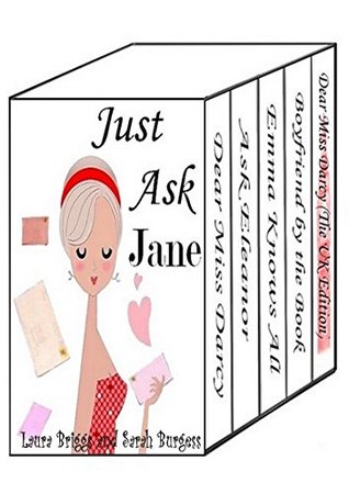 Read Online Just Ask Jane: Four Austen-inspired Romances, Plus Bonus UK Edition of Dear Miss Darcy - Laura Briggs file in ePub