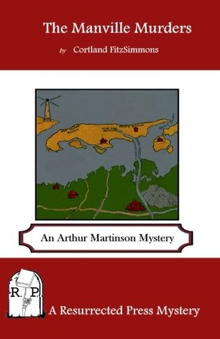 Full Download The Manville Murders: An Arthur Martinson Mystery - Cortland Fitzsimmons file in ePub