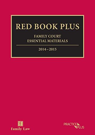 Read Online Red Book Plus: Family Court Essential Materials 2014-2015 - Family Law file in PDF