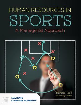 Download Human Resources in Sports: A Managerial Approach - Bonnie Tiell | PDF