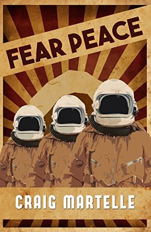 Read Online Fear Peace: A Military Science Fiction Short Story - Craig Martelle | ePub