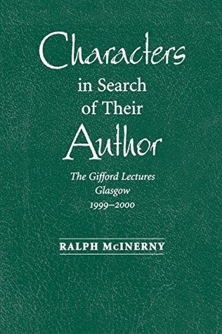 Download Characters in Search of Their Author: The Gifford Lectures, 1999-2000 - Ralph McInerny file in ePub