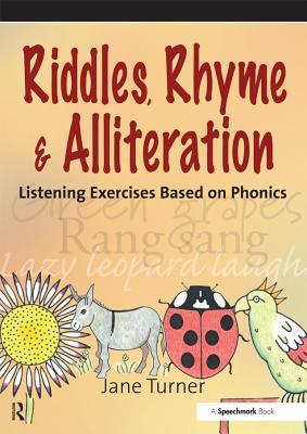 Download Riddles, Rhymes and Alliteration: Listening Exercises Based on Phonics - Jane Turner file in PDF