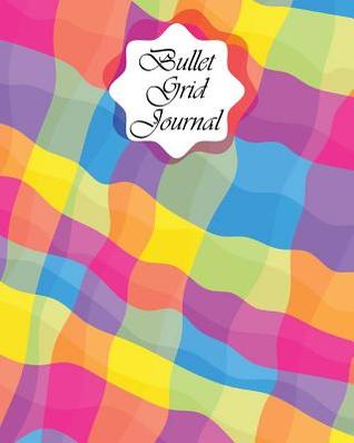 Download Bullet Grid Journal: Colorful Graphic: Bullet Grid Journal, 150 Dot Grid Pages (8x10) Dot Grid Journal for Design Book, Work Book, Planner, Dotted Notebook, Bullet Journal, Sketch Book. -  file in PDF