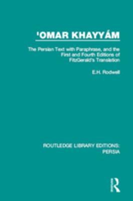 Download 'omar Khayyám: The Persian Text with Paraphrase, and the First and Fourth Editions of Fitzgerald's Translation - E H Rodwell | PDF