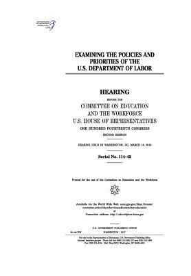 Download Examining the Policies and Priorities of the U.S. Department of Labor: Hearing Before the Committee on Education and the Workforce - U.S. Congress file in PDF