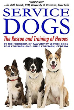 Read Service Dogs: The Rescue and Training of Heroes - Tom Coleman | PDF