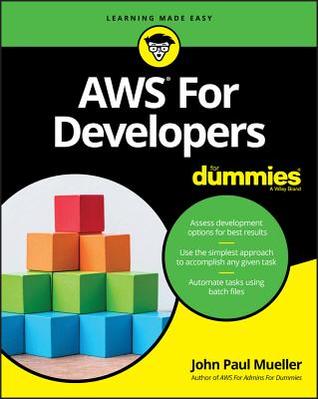 Read Amazon Web Services for Developers for Dummies - John Paul Mueller | PDF