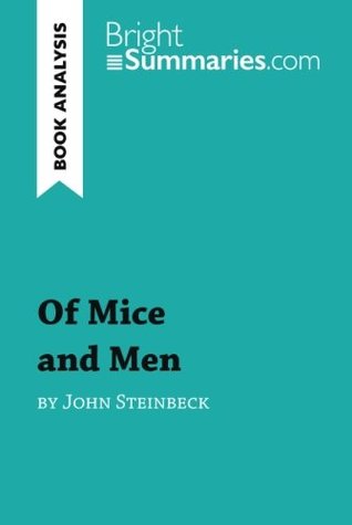 Download Of Mice and Men by John Steinbeck (Book Analysis): Detailed Summary, Analysis and Reading Guide - Bright Summaries | ePub