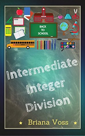 Full Download Back to School: Intermediate Integer Division - Briana Voss | PDF