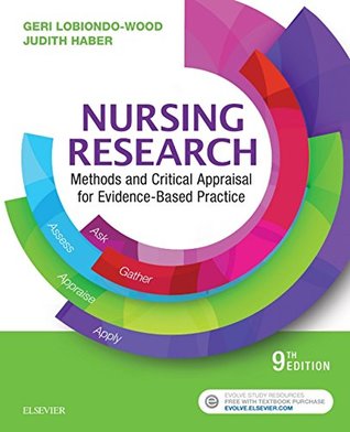 Full Download Nursing Research - E-Book: Methods and Critical Appraisal for Evidence-Based Practice - Geri Lobiondo-Wood | PDF