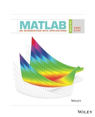 Download MATLAB: An Introduction with Applications, 6th Edition: An Introduction with Applications - Amos Gilat file in ePub