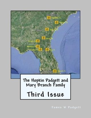 Read The Hopkin Padgett and Mary Branch Family: Third Issue - James W. Padgett | PDF