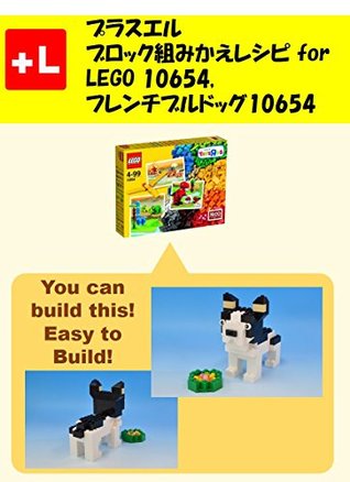 Download PlusL Remake Instructions of French bulldog for LEGO : You can build the French bulldog out of your own bricks - PlusL file in ePub