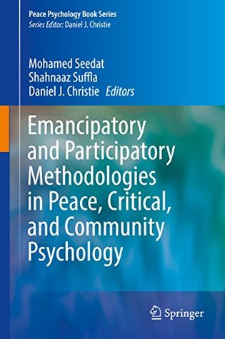 Download Emancipatory and Participatory Methodologies in Peace, Critical, and Community Psychology (Peace Psychology Book Series) - Mohamed Seedat file in ePub